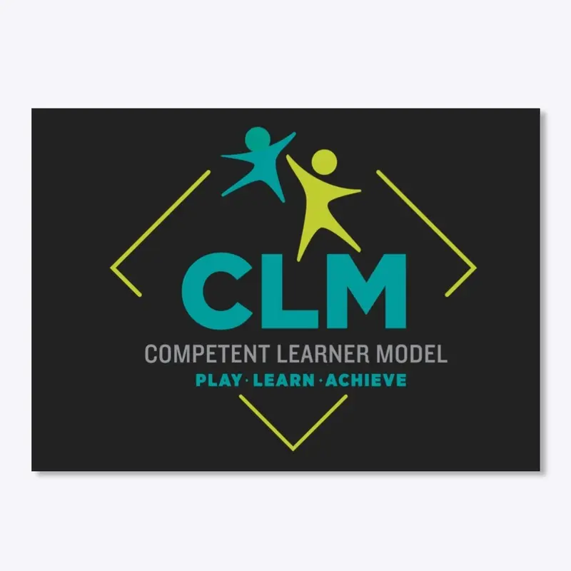 Competent Learner Model (CLM) 